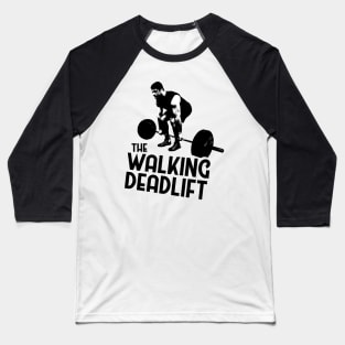 Deadlift Baseball T-Shirt